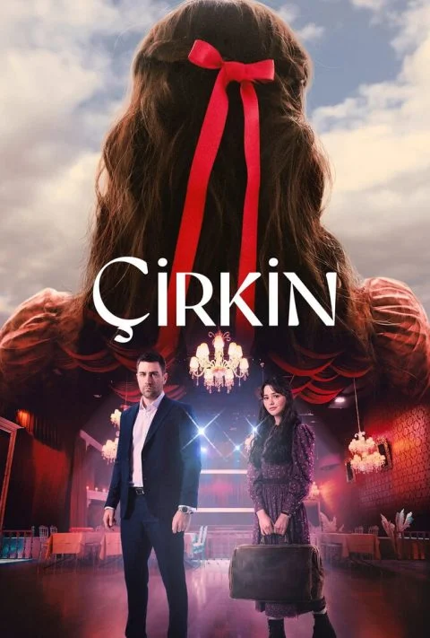 سریال زشت؛ 7 نکته درباره داستان و تماشای Cirkin